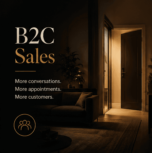 B2C Sales — more conversations, more appointments, more customers
